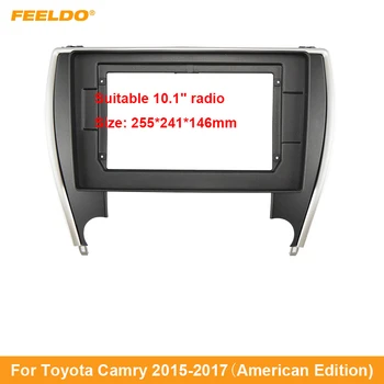 FEELDO Car Audio Fascia keret adapter Toyota Camry 2015+ 10.1