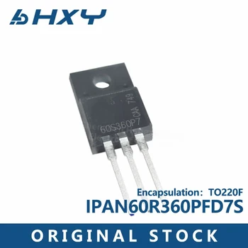 10PCS tranzisztor IPAN60R360PFD7S Silk screen 60S360D7 plug-in TO220F 600V 10A