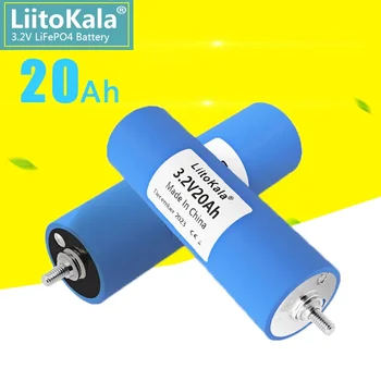 4-32DB LiitoKala 3.2V 20Ah nagy kapacitású mély ciklusú Lifepo4 akkumulátor 12v 24v 48V LiFePO4 újratölthető akkumulátorhoz