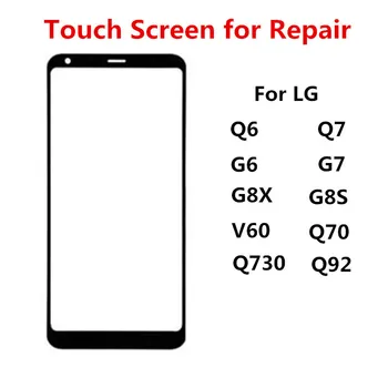 Külső képernyő LG Q6 Q7 G6 G7 G8X G8S V60 Q730 Q92 elülső érintőpanel LCD kijelző Üveg burkolat javítása Alkatrészek cseréje