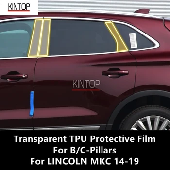 LINCOLN MKC 14-19 B / C oszlopokhoz átlátszó TPU védőfólia karcálló javító fólia tartozékok Refit