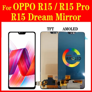 R15 Pro LCD OPPO R15 kijelzőhöz CPH1831 CPH1835 képernyőhöz R15 Dream Mirror LCD Touch digitalizáló szerelvény PACM00 PAAM00 csere